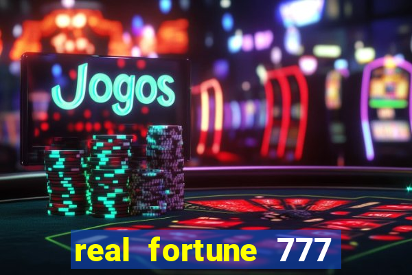 real fortune 777 paga mesmo